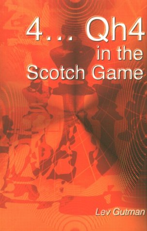 4 Qh4 In The Scotch Game Lev Gutman
