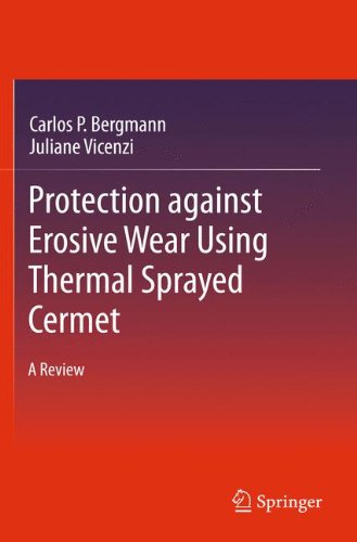 Protection Against Erosive Wear Using Thermal Sprayed Cermet A Review 1st Edition Carlos P Bergmann