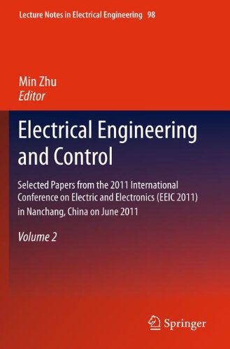 Electrical Engineering And Control Selected Papers From The 2011 International Conference On Electric And Electronics Eeic 2011 In Nanchang China On June 2022 2011 Volume 2 1st Edition Tao Tao
