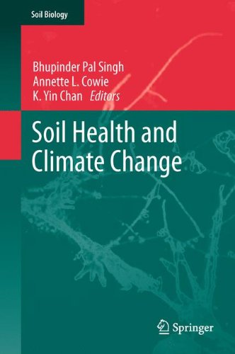 Soil Health And Climate Change 1st Edition Rattan Lal Auth
