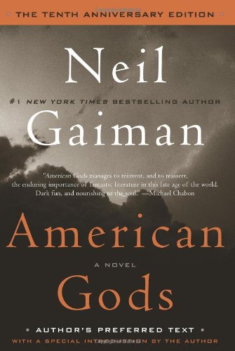 American Gods The Tenth Anniversary Edition 10 Anv Neil Gaiman