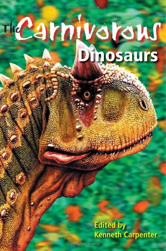 The Carnivorous Dinosaurs Life Of The Past 1st Printing Kenneth Carpenter