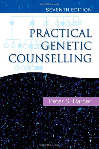 Practical Genetic Counseling 7th Edition 7th Edition Peter Harper