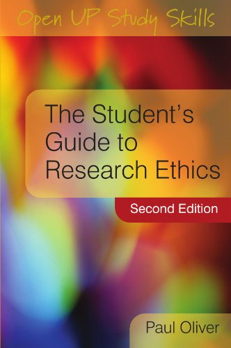 The Students Guide To Research Ethics 2nd Edition Open Up Study Skills 2nd Edition Paul Oliver