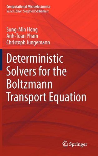 Deterministic Solvers For The Boltzmann Transport Equation 1st Edition Sungmin Hong