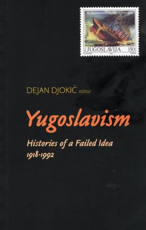 Yugoslavism Dejan Djokic