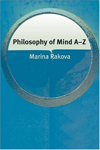 Philosophy Of Mind Az Philosophy Az Marina Rakova