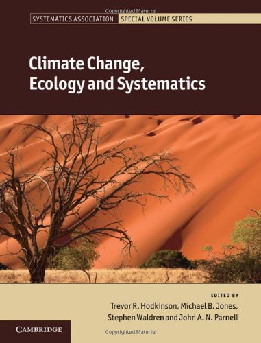 Climate Change Ecology And Systematics Systematics Association Special Volume Series Trevor R Hodkinson