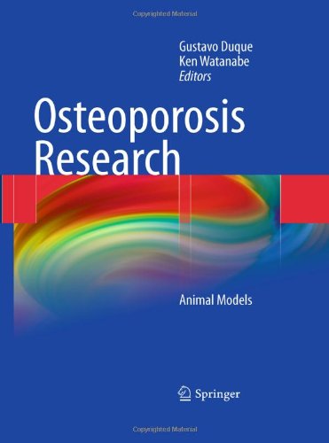 Osteoporosis Research Animal Models 1st Edition A Simon Turner Auth