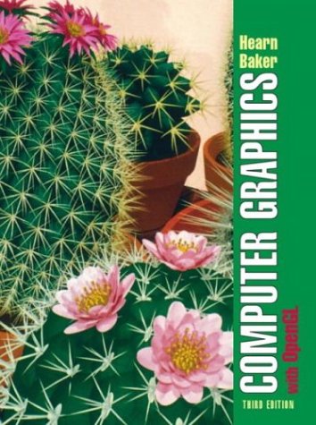 Computer Graphics With Opengl 3rd Edition 3rd Donald D Hearn
