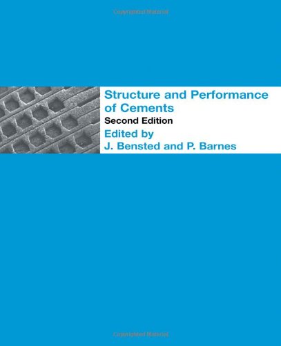 Structure And Performance Of Cements 2nd Edition 2nd Edition P Barnes