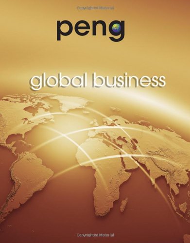 Global Business 1st Edition Mike W Peng