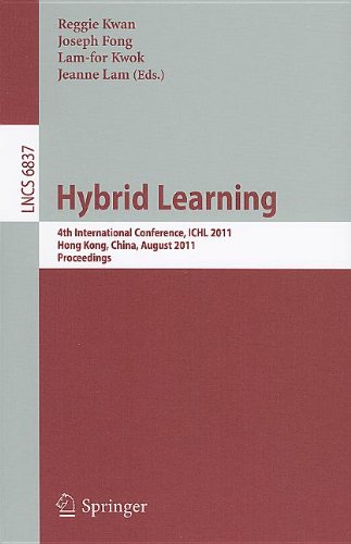 Hybrid Learning 4th International Conference Ichl 2011 Hong Kong China August 1012 2011 Proceedings 1st Edition Carmel Mcnaught Auth