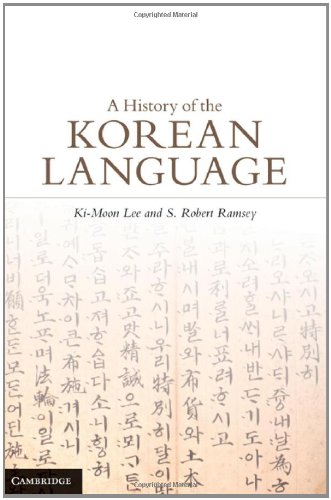 A History Of The Korean Language Bilingual Kimoon Lee S Robert Ramsey