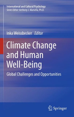 Climate Change And Human Wellbeing Global Challenges And Opportunities 1st Edition Inka Weissbecker Auth