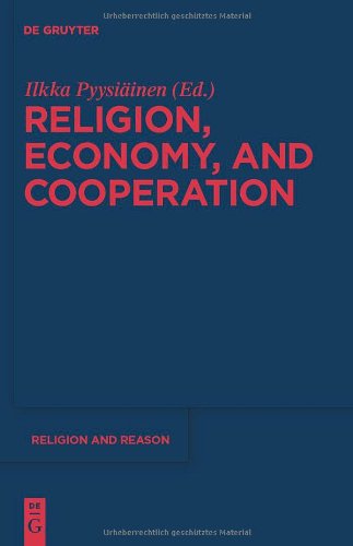 Religion Economy And Cooperation 1st Edition Ilkka Pyysiinen Ed