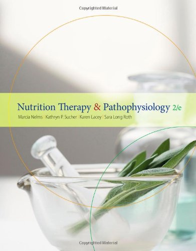 Nutrition Therapy And Pathophysiology 2nd Edition 2nd Ed Marcia Nelms