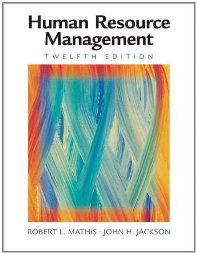 Human Resource Management 12th Edition Robert L Mathis John H Jackson