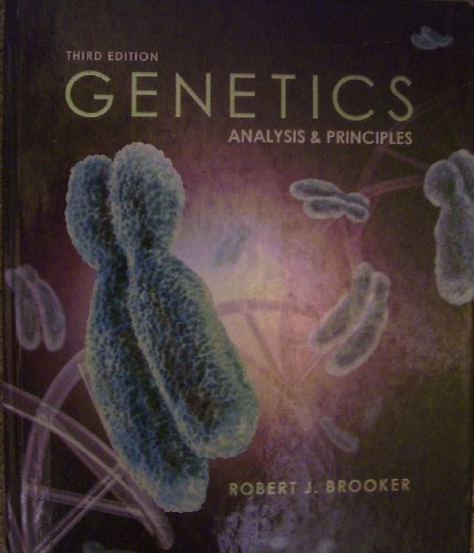 Genetics Analysis Principles Third Edition 3rd Robert J Brooker