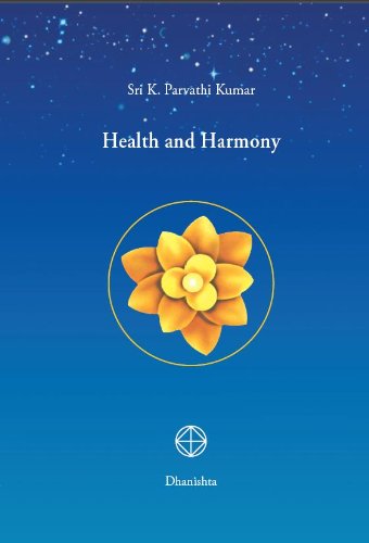 Health And Harmony 1st Edition K Parvathi Kumar