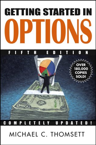 Getting Started In Options Fifth Edition 5th Edition Michael C Thomsett