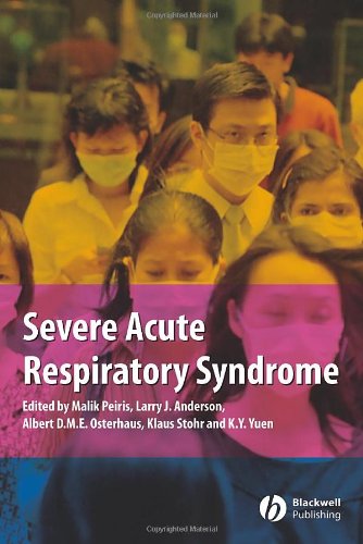 Severe Acute Respiratory Syndrome 1st Edition Malik Peiris Larry J Anderson