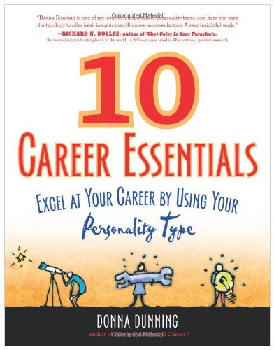 10 Career Essentials Excel At Your Career By Using Your Personality Type Donna Dunning