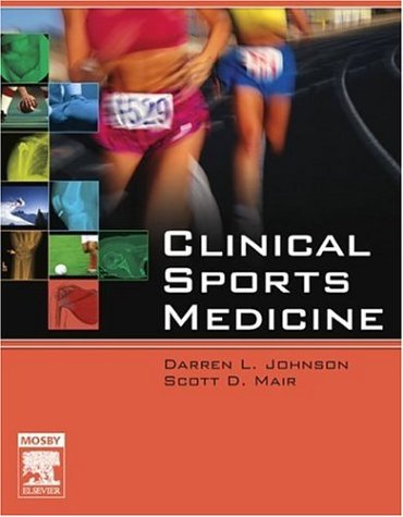 Clinical Sports Medicine 1st Edition Darren Johnson Scott Mair