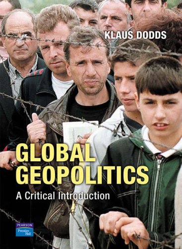 Global Geopolitics A Critical Introduction Klaus Dodds