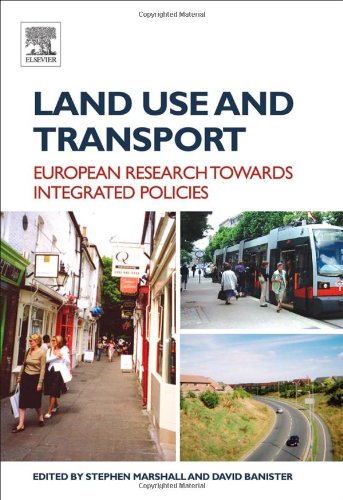 Land Use And Transport European Research Towards Integrated Policies Stephen Marshall