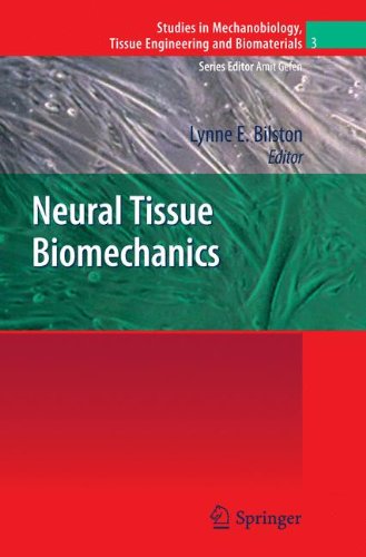 Neural Tissue Biomechanics 1st Edition Lynne E Bilston Auth