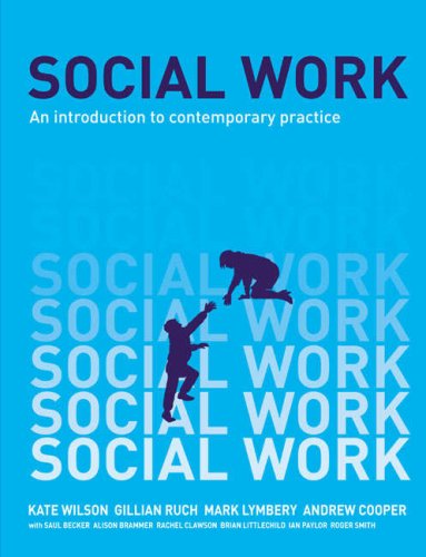 Social Work An Introduction To Contemporary Practice Kate Wilson