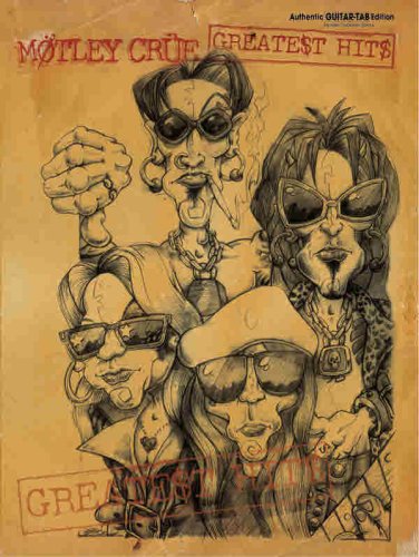 Mtley Cre Greatest Hits Authentic Guitar Tab M Otley Cr Ue