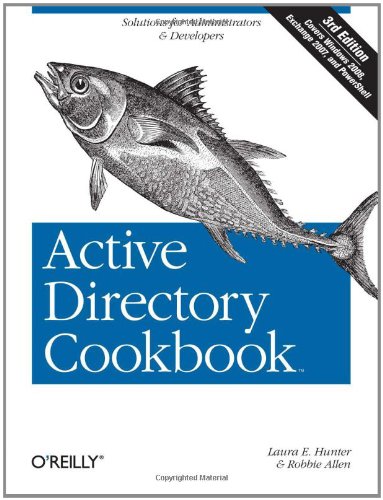Active Directory Cookbook 3rd Edition 3rd Edition Laura E Hunter