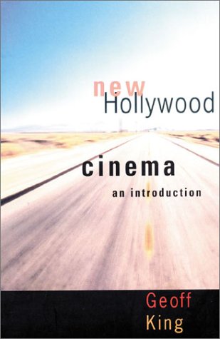 New Hollywood Cinema An Introduction Geoff King