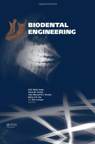 Biodental Engineering 1st Edition R M Natal Jorge Sonia M Santos