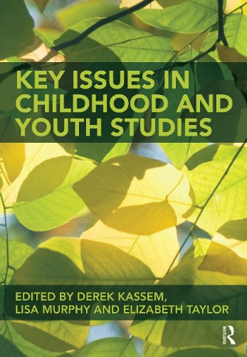 Key Issues In Childhood And Youth Studies 1st Edition Derek Kassem