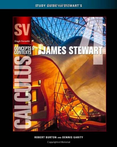 Study Guide For Stewarts Single Variable Calculus Concepts And Contexts 4th 4th Edition James Stewart