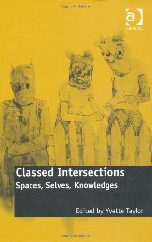 Classed Intersections Yvette Taylor