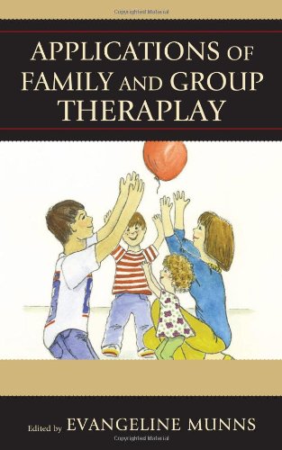 Applications Of Family And Group Theraplay Evangeline Munns Nancy Atkinson