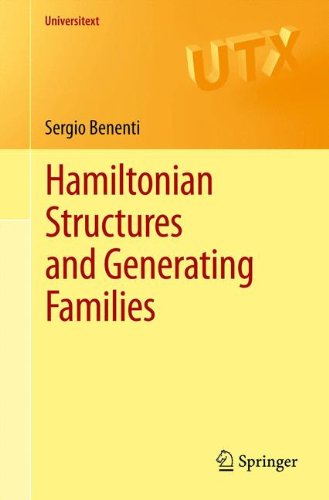 Hamiltonian Structures And Generating Families 2011th Edition Sergio Benenti Auth