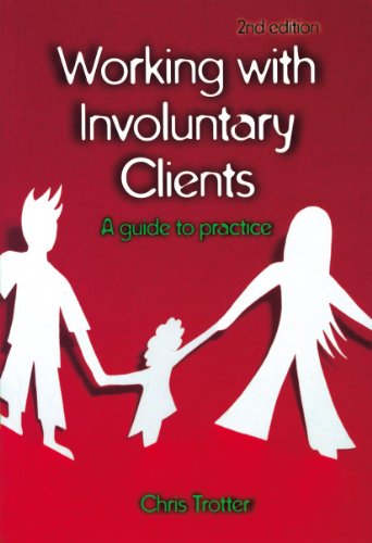 Working With Involuntary Clients A Guide To Practice 2nd Chris Trotter