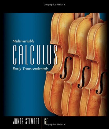 Multivariable Calculus Early Transcendentals 6th Edition 6th Edition James Stewart