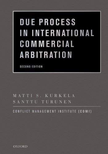 Due Process In International Commercial Arbitration 2nd Edition Matti S Kurkela