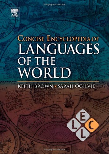 Concise Encyclopedia Of Languages Of The World 1st Edition Keith Brown
