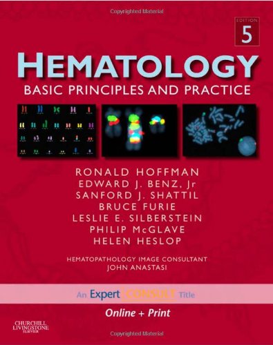 Hematology Basic Principles And Practice 5th Edition 5th Edition Ronald Hoffman Md