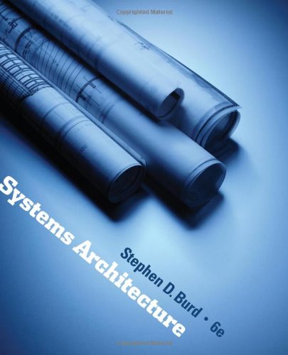 Systems Architecture 6th Edition 6th Stephen D Burd