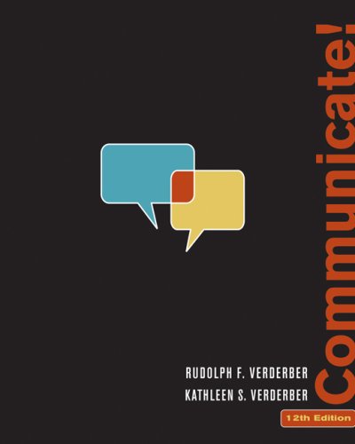 Communicate Twelfth Edition 12th Edition Rudolph F Verderber