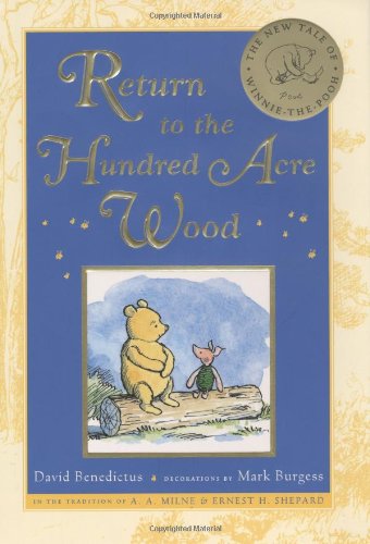 Return To The Hundred Acre Wood First Edition David Benedictus