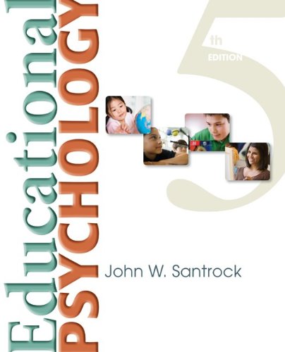 Educational Psychology 5th Edition 5th Edition John Santrock